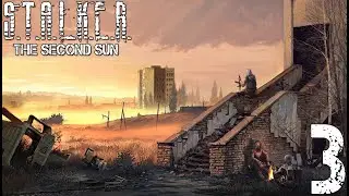 Прохождение S.T.A.L.K.E.R. The Second Sun #3 - План Петрухи