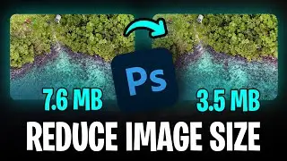 How to Reduce Image MB Size in Photoshop [NEW Method for 2025]