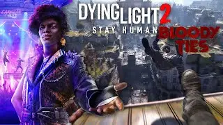 ПРОХОЖДЕНИЕ DLC для Dying Light 2: Stay Human 