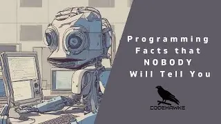 Programming Facts that NO One Will Tell You