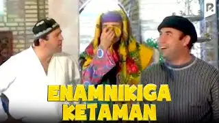 Qahqaha - Enamnikiga ketaman (hajviy ko'rsatuv)