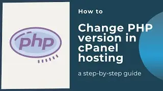 How to change PHP version in cPanel hosting