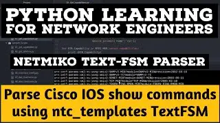 Network Automation: Python Netmiko | Cisco IOS configuration Parsing using TextFSM ntc_templates