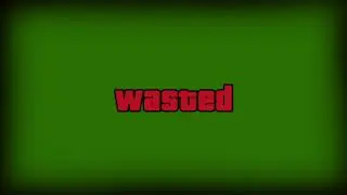 Футажи для видеомонтажа Потрачено Wasted from GTA Green Screen