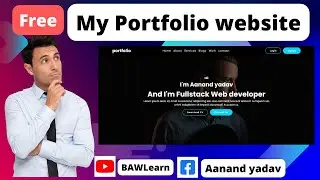 How To Make Awesome Portfolio Or Personal  Website Using HTML,CSS And JAVASCRIPT || BAWLearn.🔥🔥🔥🔥🔥