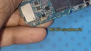 Samsung m23 5g (m236B) Mic problem solution