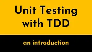 Introduction to Unit-Testing with TDD | Test-Driven Development and Unit-Testing | Geekific