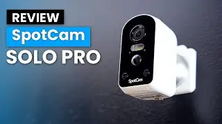 SpotCam Solo Pro | Spot Everything!