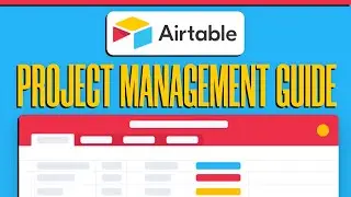 Airtable Project Management Tutorial | How To Use Airtable