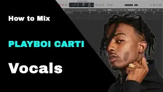 How to Sound Like Playboi Carti | Athena Vocal Mixing Tutorial