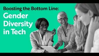 Boosting the Bottom Line: Gender Diversity in Tech