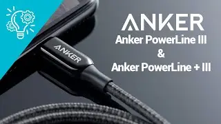 Anker PowerLine III & PowerLine + III Review | World's Strongest USB Cable