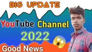 Youtube new update | YouTube channel big update 2022 | YouTube Channel Top 3 Features update 2022