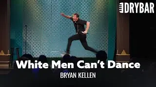 The Real Reason White People Cant Dance. Bryan Kellen