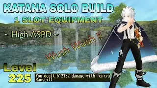Toram Online - Katana Build Level Cap 225 | 1 Slot Equipment (Katana Solo Build)
