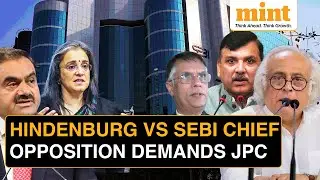 Hindenburg Report: Opposition Demands JPC Probe After Explosive Report Against SEBI Chief, Adani