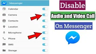 How To Disable Audio and Video Call On Messenger
