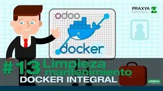 #13 Curso Docker con Odoo 12 - Docker System | Volume Prune