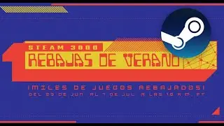 EVENTO STEAM 3000 REBAJAS DE VERANO JUEGO - LOGRAR TERMINARLO FACIL Y RAPIDO.