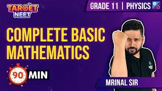 Complete BASIC MATHEMATICS for NEET | Trigonometry, Differentiation,  Integration | NEET 2024/25