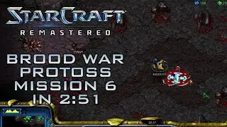 StarCraft Remastered Broodwar Protoss Mission 6: Return to Char (Speedrun / Walkthrough)