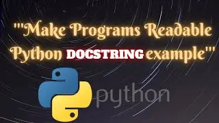 Python Tutorial for Begineers | Learn about Python Docstring