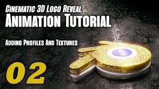 Cinematic 3D Logo Reveal Animation Tutorial 02 - (Profiles, Materials & Textures)