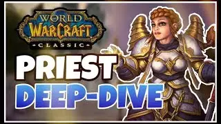 Classic Vanilla WoW Priest Deep-Dive with Lezonta | Classic WoW Priest Guide