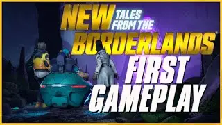 New Tales from the Borderlands: 18 Min. GAMEPLAY - VIDEO