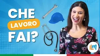 Che lavoro fai? - Impara l'Italia (Lezione 11 Livello A2. Italian for beginners)