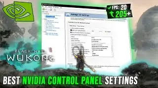 Black Myth: Wukong - Best NVIDIA CONTROL PANEL Settings for MAX FPS & Visibility 📈| Optimize GPU ✅