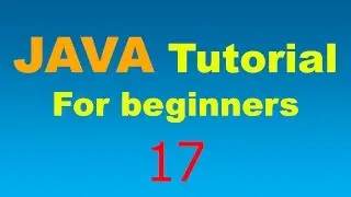 Java Tutorial for Beginners - 17 - Access modifiers (Public, Protected, Private, Default)