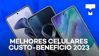 TOP 7 MELHORES CELULARES CUSTO-BENEFÍCIO para comprar – Começo de 2023