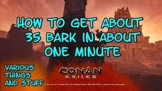 Conan Exiles How to Get Bark