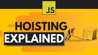 Javascript Hoisting Explained