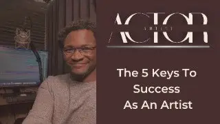 The 5 Keys to Success as an Artist