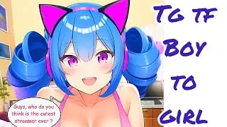 The guy turned into a hot streamer girl • Gender Bender • MTF