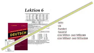 6.1.4 Камянова Практ.курс немецкого. Kamianova Deutsch Lektion 6.1.4 Теория. Колич. числительные.