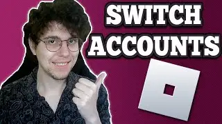 How To Switch Roblox Accounts 2024