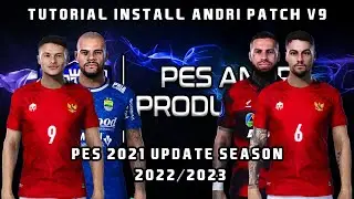 PES 2021 UPDATE OFFICIAL SEASON 2022/2023 ANDRI PATCH V9 AIO - UPDATE WORLD CUP 2022 OPTION FILE