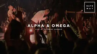 Alpha & Omega | feat. Austin Benjamin | Gateway Worship
