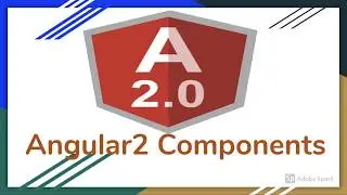 Components in Angular2 - Part6