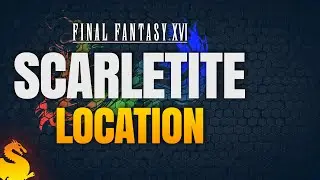 Scarletite Location (Drakeslayer Armor) - FINAL FANTASY 16