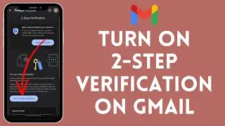 How To Turn On 2-Step Verification In Gmail | Setup Two Factor Authentication On Gmail