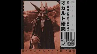 GUILD MERCHANT - オカルト研究
