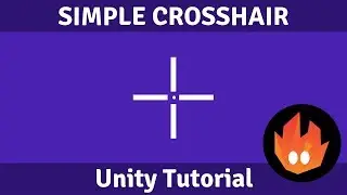 Unity Tutorial - Simple Crosshair