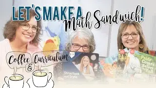 Coffee & Curriculum: Brave Books, Math Sandwiches, and more IEW EP32