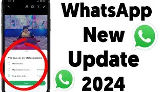 Whatsapp New Update II Whastapp New Update 2024 II Whatsapp Update