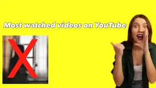 YouTube's Greatest Hits: Top 5 Most Watched Videos of All Time!