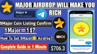 Major Airdrop Listing Date. How to Mine Major Airdrop Complete Guide. New Update Major Best Airdrop.